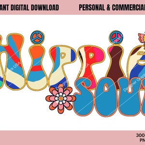 Hippie Soul PNG, Hippie Soul, Commercial USE, Sublimation, Digital Design, Clipart,Print File,Retro Hippie sublimation, Hippie Clipart