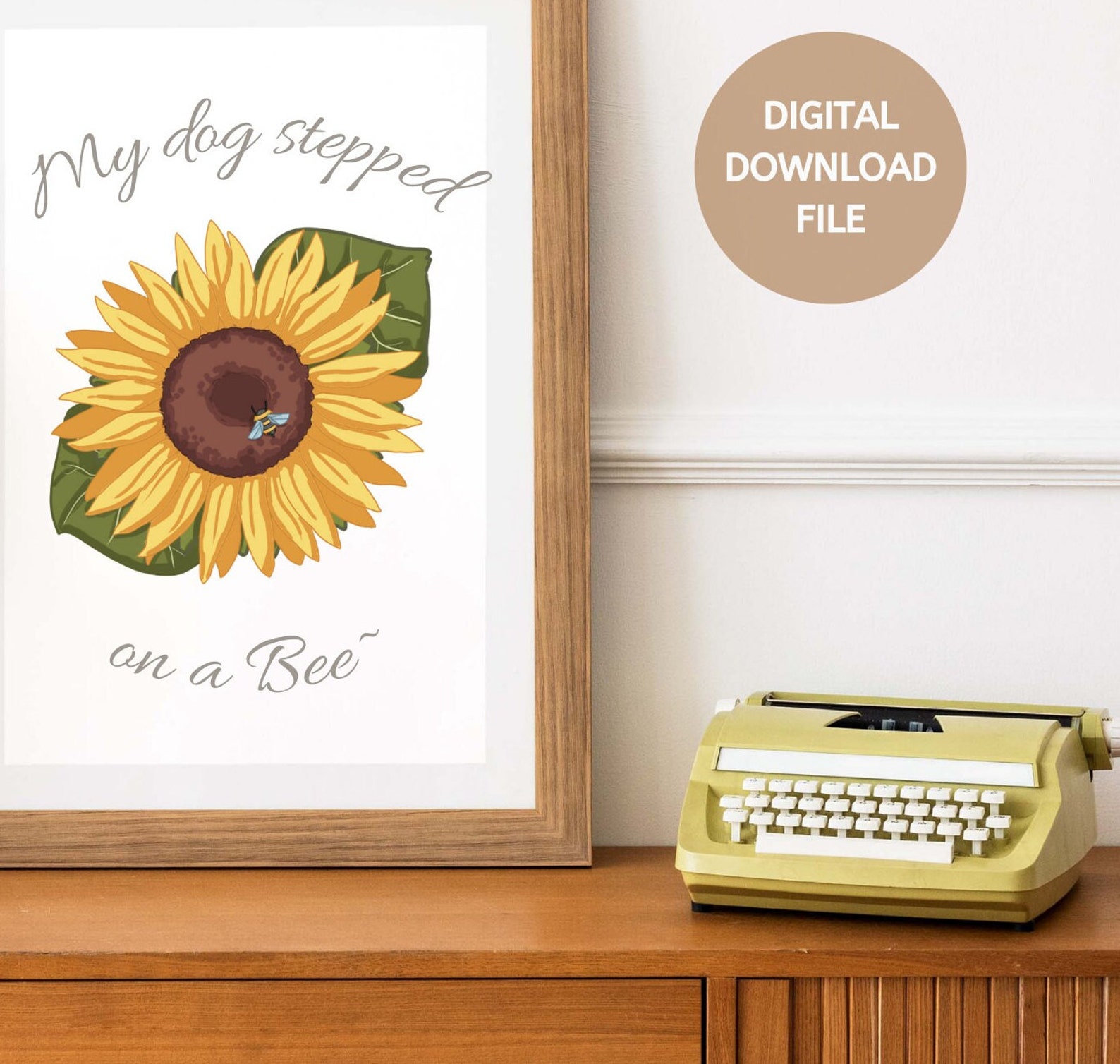 My Dog Stepped on a Bee Meme Text Poster Decor Justice for Etsy