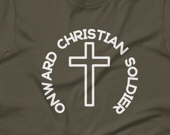Onward Christian Soldier Unisex t-shirt