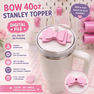 40oz Bow Stanley Straw Topper STL File, Pretty Preppy Cheer Bow or Valentine Bow Straw Topper STL 3D Print File