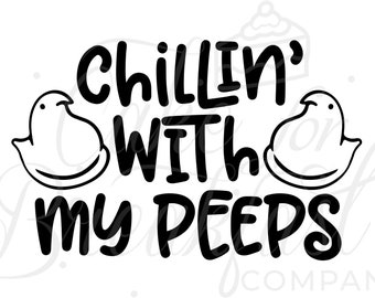 Kids Easter SVG, Peeps PNG, Peeps svg, Chillin With My Peeps svg, Kids Easter Shirt svg