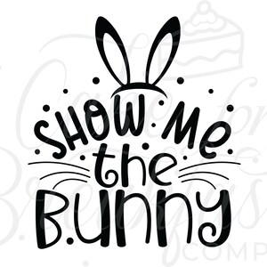 Zeige mir den Hasen lustige Ostern SVG, lustige Ostern PNG, Jungen Ostern svg, Mädchen Ostern svg, Osterhase svg
