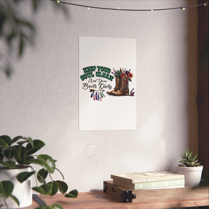 Keep Your Soul Clean Fine Art Poster, Western Poster, Rustic Fine Art