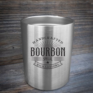 Personalized Bourbon or Whiskey Lowball, Whiskey Tumbler, Stainless Steel Tumbler, 12 oz Lowball cup, Gifts for Him, Gift for Dad