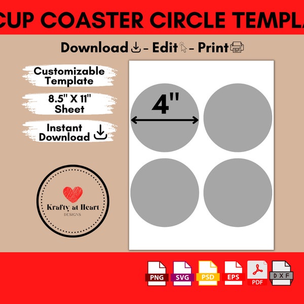 Cup Coaster Template, 4 inch Coaster Template, Sublimation, Svg, Png, Psd, Dxf, Eps, Pdf, Editable, Printable, Customizable, DIY, 8.5”X11”