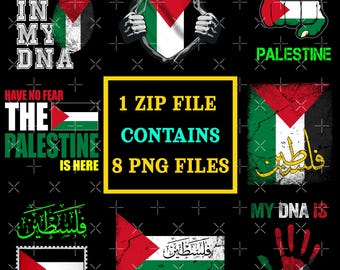 May include: A digital download of 8 PNG files featuring the Palestinian flag in various designs. The designs include a fist with the flag, a handprint with the flag, a flag with the text "Palestine" and the Arabic word for Palestine, and a flag with the text "It's in my DNA".