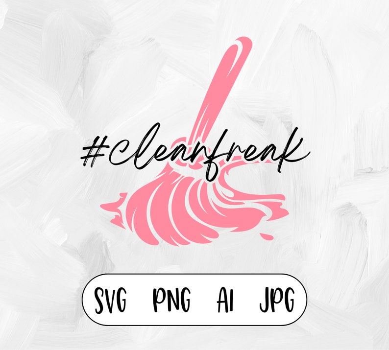 Clean Freak SVG | Cleaning SVG Cut File | | Spring Cleaning PNG | Cleaning Lady Shirt | Cleaning Logo Svg | Cleaning Business Silhouette image 2