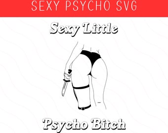 Ich stecke das Heiße in psychotische SVG | Weibliche Figur Cricut Cut File | Heißes Mädchen, Hintern, Beute, Arsch, Erwachsene, nackt, frech, Baddie Svg, frech, erotisch
