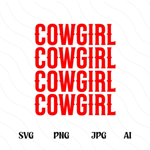 Cowgirl SVG, Western Stacked Font Cut File, Country Girl Tshirt PNG, Country Western Svg, Cute Cowgirl Typography Svg, Cowgirl Shirt Svg