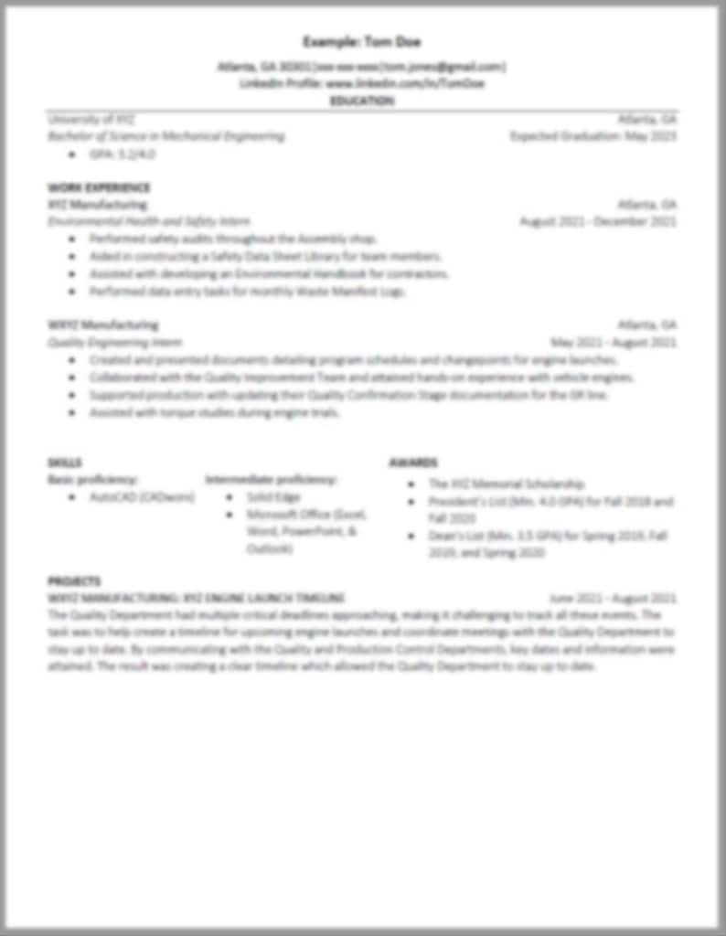 May include: A resume for Tom Doe, a Mechanical Engineering student at the University of  with an expected graduation date of May 2023. The resume includes work experience, skills, awards, and projects.