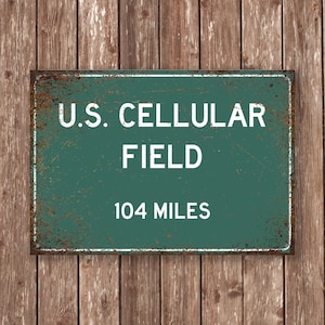 PERSONALIZED U.S. CELLULAR Field Distance Sign,us Cellular Field Stadium, us Cellular Field Miles,Chicago Sign,Chicago gift,Chicago Souvenir