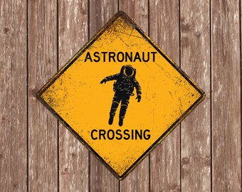 Astronaut Crossing Sign