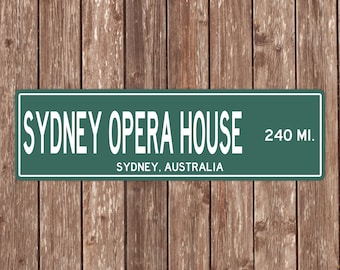PERSONALIZED SYDNEY OPERA House Sign, Sydney Opera House Distance Sign, Australia Gift, Australia Gifts, Sydney Opera House Souvenir