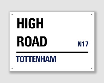 Tottenham - High Road, Znak uliczny, Prezent Tottenham, Pamiątka Tottenham, Pamiątka Tottenham, Tottenham High Road