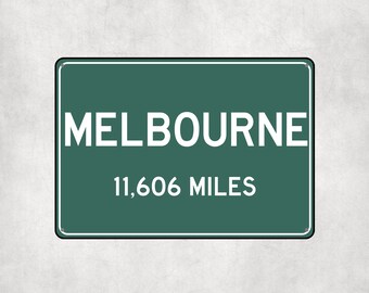 Melbourne Distance Sign