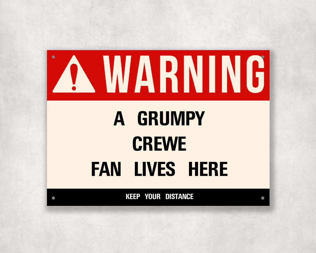 Grumpy CREWE Fan Metal Sign - Vintage Retro Man Cave Decor, Funny Retro ...