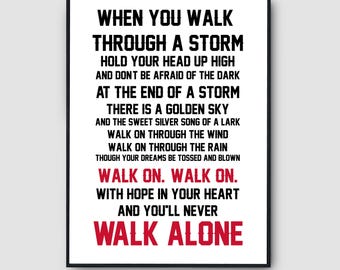 Tryck av sångtexten You’ll Never Walk Alone – Väggkonst med Liverpools nationalsång, sångposter till Anfield, inspirerande present till Reds-fotbollsfans