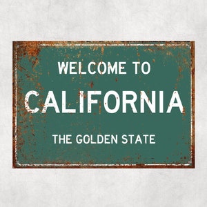 Welcome to California Sign, California Metal Sign, California Gift ...