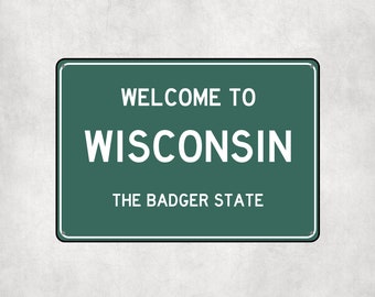 Welcome to Wisconsin Sign