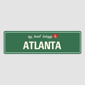 Heart Belongs to Atlanta Sign, Atlanta City Sign, City of Atlanta Gift, Atlanta Gifts, Atlanta Souvenir, Atlanta Sign