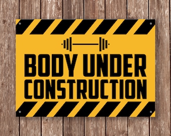 Kropp under konstruktion - Gymdekor - Träningsskylt - Fitnessgymskylt - Skylt i vintagestil