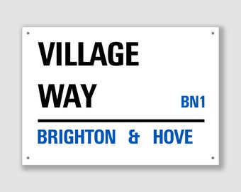 Brighton & Hove - Village Way, Street Sign, Brighton Gift