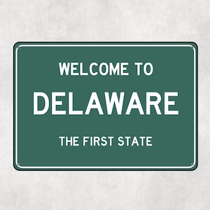 Enseigne Bienvenue dans le Delaware, Enseigne en métal Delaware, Cadeau Delaware, Cadeaux Delaware, Souvenir Delaware, Delaware First State