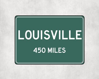 Louisville Distance Sign