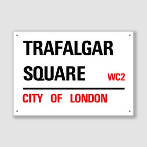 Trafalgar Square - Città di Londra, Segnale stradale, Regalo di Trafalgar Square, Souvenir di Trafalgar Square, Ricordo di Trafalgar Square, Regali di Londra