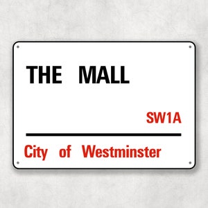 The Mall - Città di Westminster, cartello stradale, regalo The Mall, souvenir The Mall, ricordo The Mall, regali di Londra