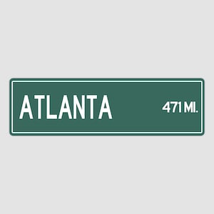 PERSONALIZED ATLANTA Sign, Atlanta City Distance Sign, City of Atlanta Gift, Atlanta Gifts, Atlanta Souvenir, Atlanta Sign