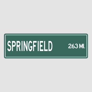 PERSONALIZED SPRINGFIELD Sign, Springfield City Distance Sign, City of Springfield Gift, Springfield Gifts, Springfield Souvenir