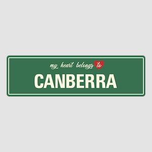 Heart Belongs to Canberra Sign, Canberra City Sign, City of Canberra Gift, Canberra Gifts, Canberra Souvenir, Canberra Sign