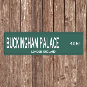 PERSONALISIERTES BUCKINGHAM PALACE Schild, Buckingham Palace Distanzschild, England Geschenk, Londons Geschenke, Buckingham Palace Souvenir