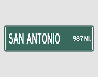 PERSONALIZED SAN ANTONIO Sign, San Antonio City Distance Sign, City of San Antonio Gift, San Antonio Gifts, San Antonio Souvenir