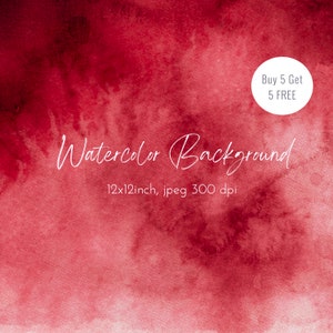 May include: Red watercolour background with a white text overlay that says "Watercolor Background 12x12inch, jpeg 300 dpi" and a white circle with the text "Buy 5 Get 5 FREE".