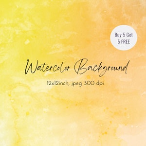 May include: A yellow and orange watercolor background with a white circle that says "Buy 5 Get 5 FREE". The text "Watercolor Background 12x12inch, jpeg 300 dpi" is written in black below the circle.