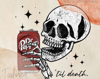 Dr Pepper Soda Skeleton Til Death