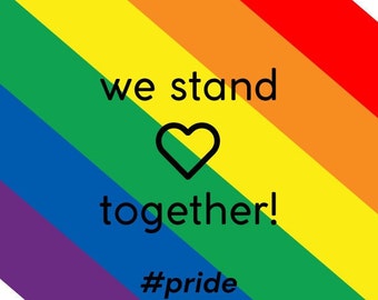 Printable 2" (circular or square) Rainbow Pride tag - We Stand Together