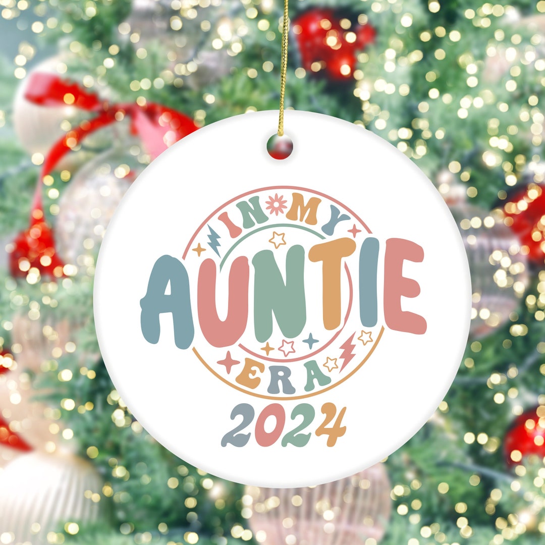In My Auntie Era Christmas Ornament, New Aunt Christmas Ornament ...
