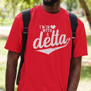 I&#39;m In Love With a Delta - Deltas Sorority Shirt, DST Tee, Devastating Divas, Black Greek Sororities, Delta Reds Hoodies & Sweatshirts