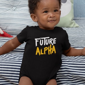 Future Alpha (Infant Bodysuit) Alpha Baby Bodysuit, Ice Cold Brothas Apparel, Men of Distinction, Alphas Black Greek Fraternity