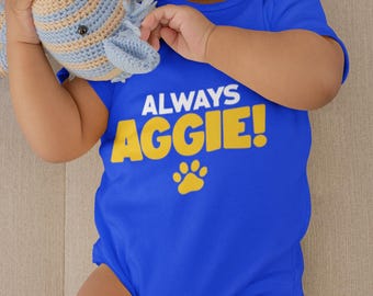 Always Aggie (Infant Bodysuit) - North Carolina Aggie Kids, Aggie Homecoming Bodysuits, Aggie Infant Apparel, Aggie HBCU Merch, NCAT Aggies