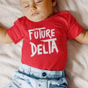 Future Delta Sigma 1913 (Infant Bodysuit) -  Deltas Sorority Youth, DST Tee, Devastating Divas, Black Greek Sorority, Delta Reds Theta Youth