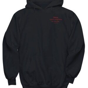God's Got It Hoodie John 8:15 Jesus Loves,Christian Woman,Man,Dad,Mom,Lord,God,Jesus,Scripture,Bible,Holy Spirit Gift,Women,Pastor,Student,
