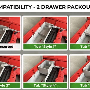 May include: Image showing the compatibility of different tub styles with a 2-drawer packout. The text reads "TUB COMPATIBILITY - 2 DRAWER PACKOUT". Six images show the packout with and without tubs inserted, labeled "No Tubs Inserted" and "Tub Style 1" through "Style 5".