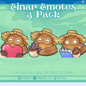 May include: Three animated emotes featuring a brown character with a straw hat, brown eyes, and a wide smile. The emotes are in different poses: holding a heart, giving a thumbs up, and writing in a notebook. The text "Einar Emotes 3-Pack" is at the top of the image. The text "3 emotes in 28 x 28px, 56 x 56px, 112 x 112px" is at the bottom of the image.