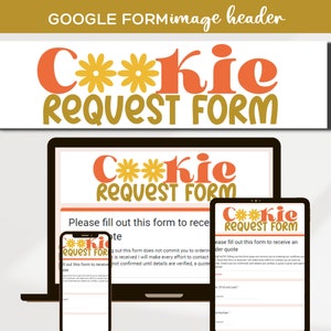 Puede incluir: Un formulario de Google con un gráfico retro de la palabra "Cookie" con flores. El formulario se titula "Formulario de solicitud de cookies" y pide a los usuarios que rellenen el formulario para recibir un presupuesto.