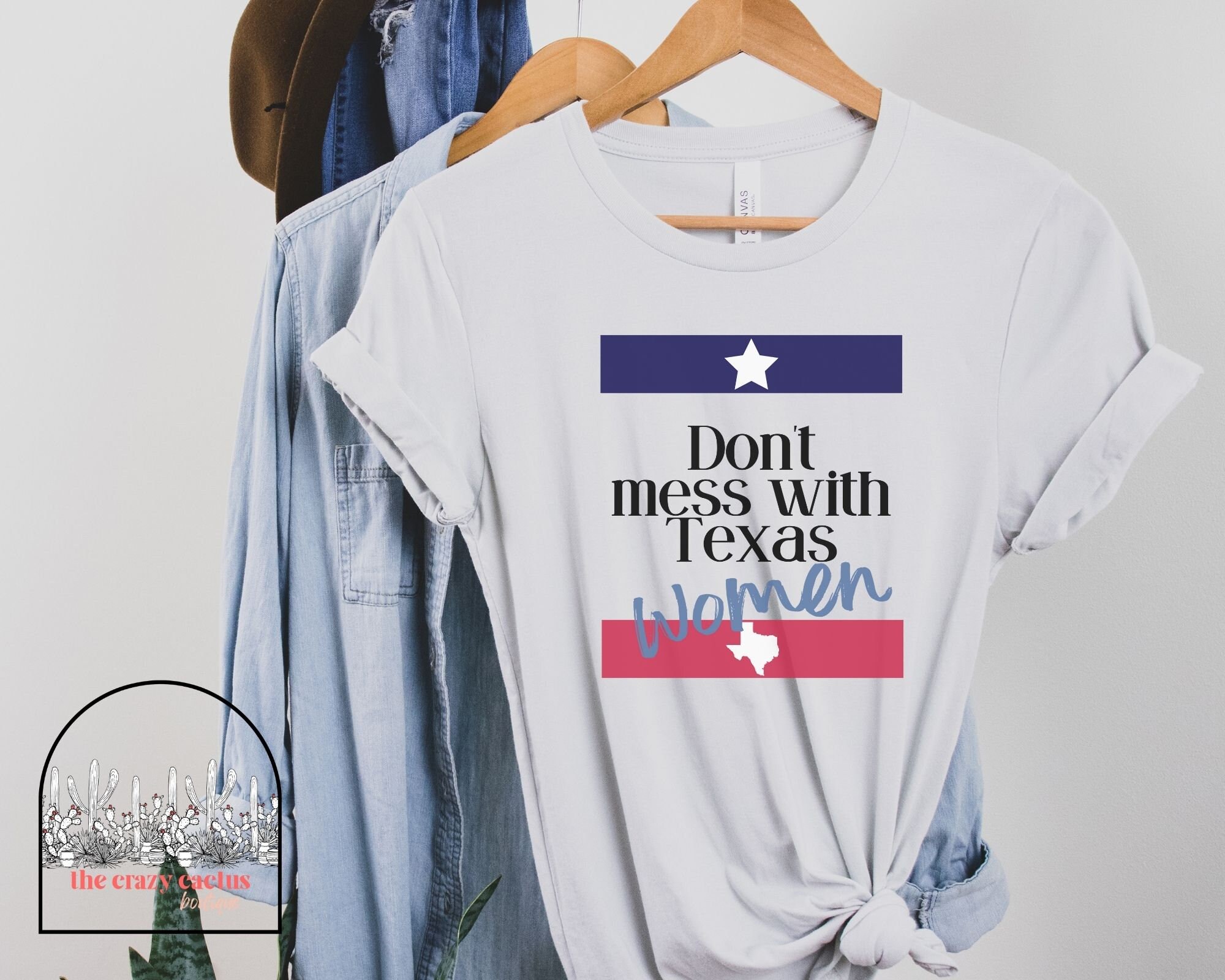 Discover Don't Mess With Texas Women, Shirt for Women, Election 2022 Shirt, Texas Election