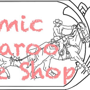 Peut inclure: Dessin au trait noir et blanc de deux cowboys à cheval. Le texte "Atomic Buckaroo Saddle Shop" est écrit en rose en bas de l'image.